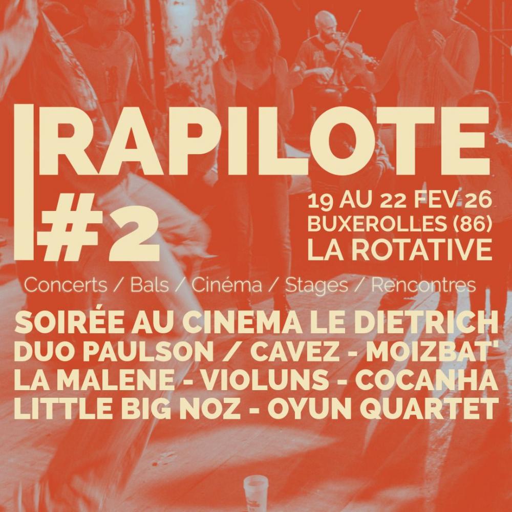 Ciné-concert / RAPILOTE #2