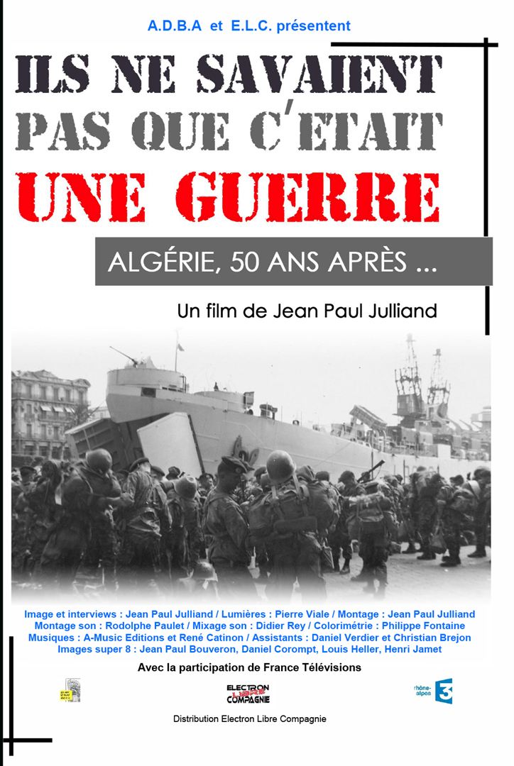 Ils ne savaient pas que c'était une guerre